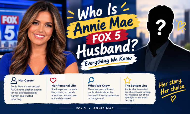 Who Is Annie Mae FOX 5 Husband? Everything We Know